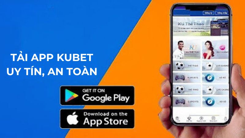 tải app kubet trên google play và app store