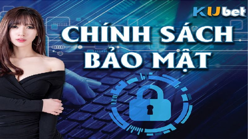 nội dung chính sách bảo mật